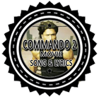 Commando 2 Movie Lyrics Full icône