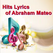 Hits Lyrics of Abraham Mateo