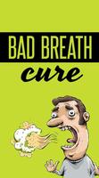 Bad Breath Cure Affiche
