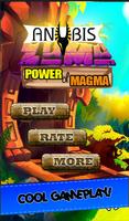 anubis zuma game - power of magma plakat