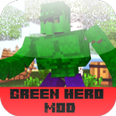 Green Hero Mod for MCPE APK