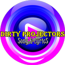 Dirty Projectors - Songs APK