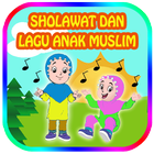 Sholawat dan Lagu Anak Muslim icône