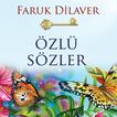 Faruk Dilaver Özlü Sözler