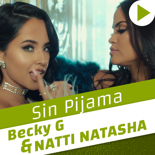 Sin Pijama - Becky G ft Natti Natasha APK 1.0 for Android – Download Sin  Pijama - Becky G ft Natti Natasha APK Latest Version from APKFab.com