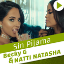 APK Sin Pijama - Becky G ft Natti Natasha