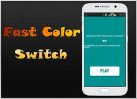 Fast Color Switch Affiche