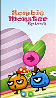 ZOMBIE MONSTER SPLASH Plakat