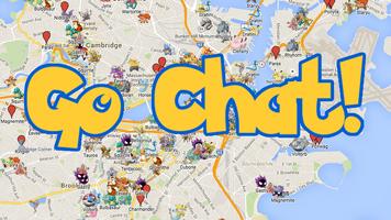 Chat Go - Pokemon Spy Maps स्क्रीनशॉट 1