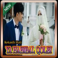 Kekasih Hati ( YA HABIBAL QOLBI ) Wedding Poster