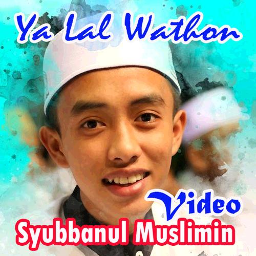 Ya Lal Wathon Syubbanul Muslimin Terbaru For Android Apk Download