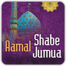 Aamal of Shabe Jumuah APK