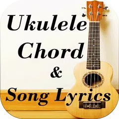 Ukulele Chord and Lyrics APK 下載