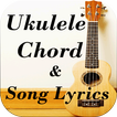 Ukulele Chord and Lyrics