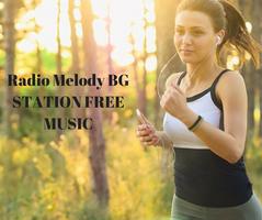 Radio Melody BG STATION FREE MUSIC Affiche