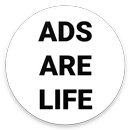 ADS ARE LIFE APK