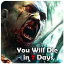 You Will Die in 7 Days APK