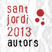 Sant Jordi 2013 - Autors