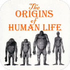 Icona The Origins of Human Life