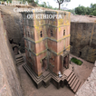 Lalibela Churches of Ethiopia