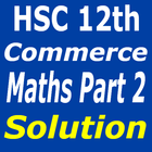 Commerce Maths Part 2 Solution For 12th HSC Board ikona