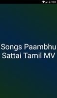 Songs Paambhu Sattai Tamil MV plakat