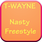 T-Wayne Nasty FreeStyle Lyrics ícone