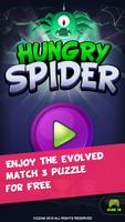 Hungry Spider Affiche