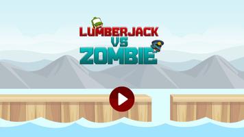 Lumberjack VS Zombie Affiche