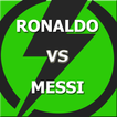 CRISTIANO VS MESSI