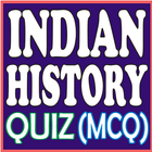 INDIAN HISTORY QUIZ (MCQ) भारतीय इतिहास icon