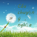 Câu chuyện ý nghĩa APK