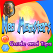 Guide and Tips Neo Monsters