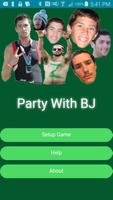 Party With BJ-poster