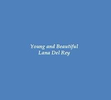 Young and Beautiful Lyrics Affiche