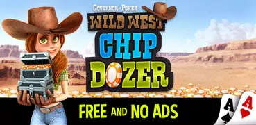 Wild West Chip Dozer - OFFLINE