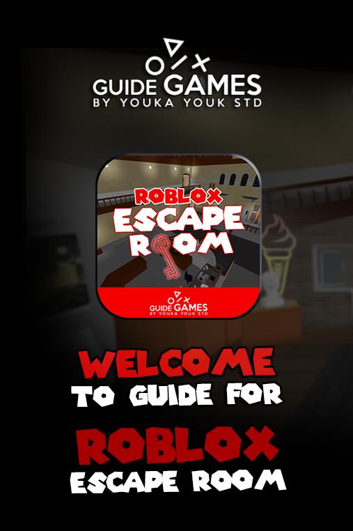 Guide For Roblox Escape Room For Android Apk Download - roblox escae games