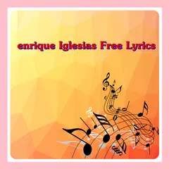 enrique Iglesias Free Lyrics