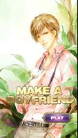 Make a boyfriend plakat