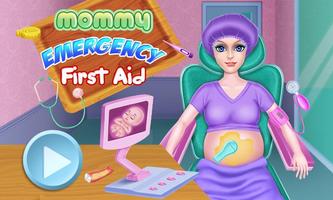 Mommy Emergency First Aid poster