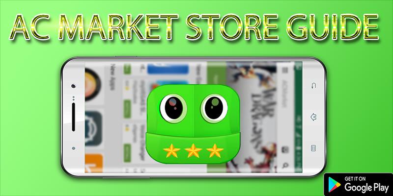 Guide For AC market store pro for Android - APK Download