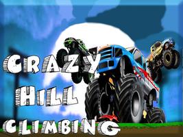 crazy hill climbing Plakat