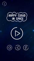 Happy Cloud in The Space पोस्टर