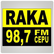 RAKA FM - CEPU