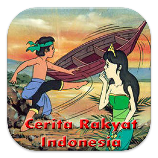 Cerita Rakyat Indonesia