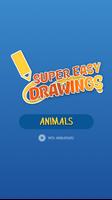 Super Easy Drawings - How to Draw Animals for Kids الملصق