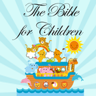 The Bible for Children - Audio icône
