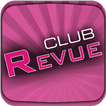 Revue Club