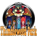Guide Thimbleweed Park Game