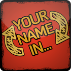 Your name in... 😝 Zeichen
